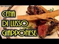 SUPER CENA GIAPPONESE DI LUSSO! - Vivi Giappone