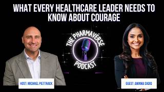 What Every Healthcare Leader Needs to Know About Courage with Dr. Amama Sadiq