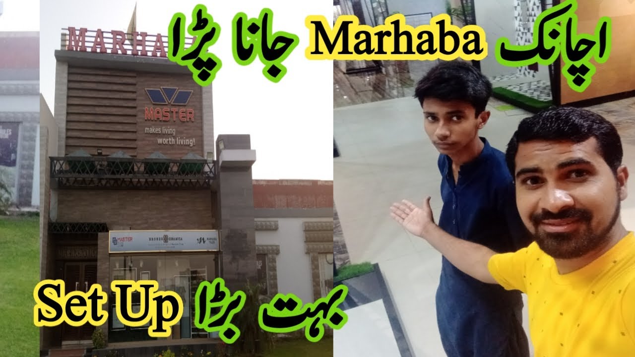 achanak Marhaba🏃🏃 jana pra Marhaba "Set up" in Faisalabad tile
