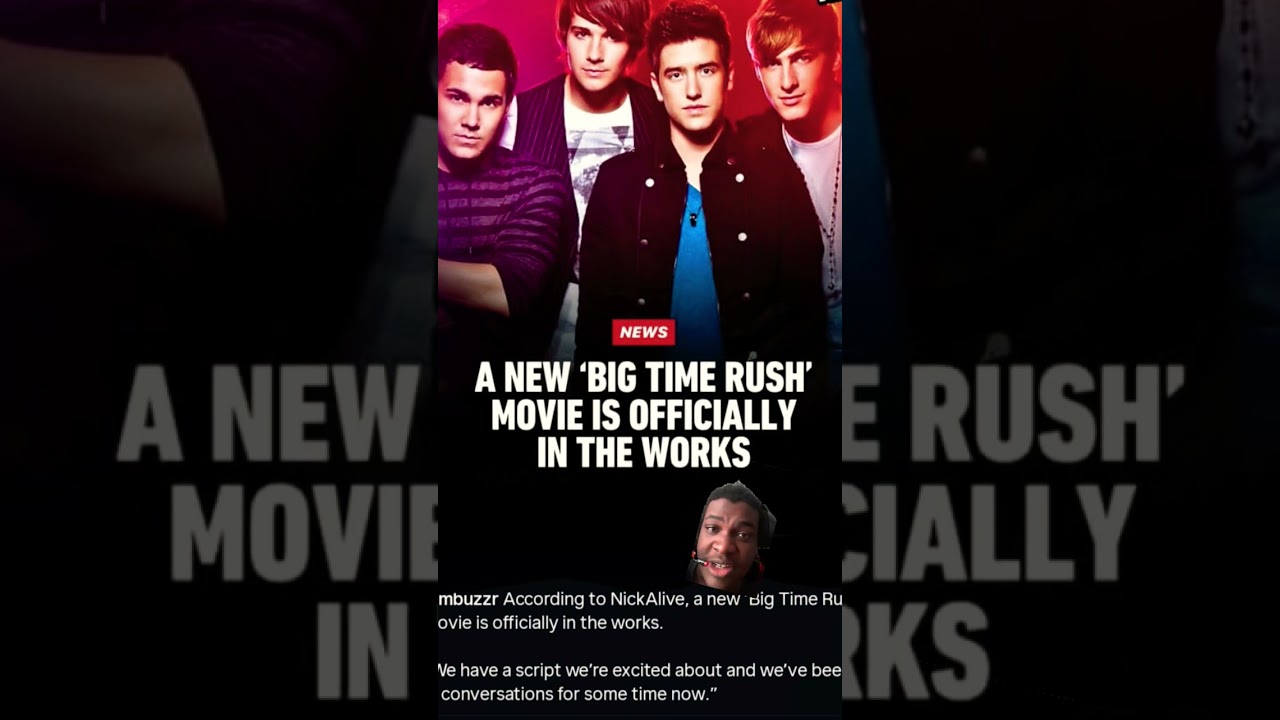 Big Time Rush Is Back With A New Movie