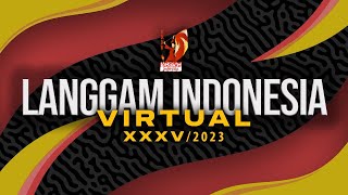 LANGGAM INDONESIA VIRTUAL XXXV/2023 || DAY 3