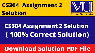 CS304 ASSIGNMENT 2 SOLUTION 2024 ||Download File in  PDF