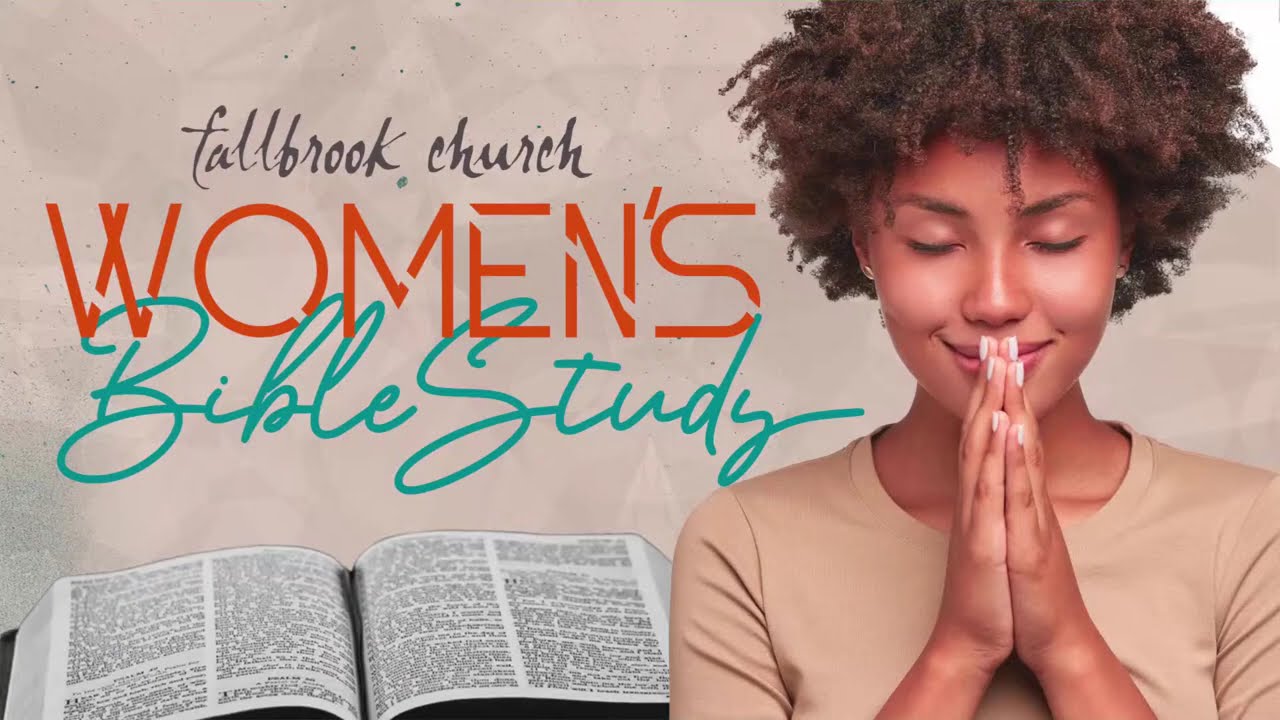 Women's Bible Study | Fallbrook Church | April 1, 2025