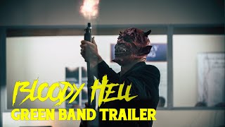 BLOODY HELL (2021) - Official Green Band Trailer [HD]