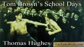 TOM BROWN'S SCHOOL DAYS by Thomas Hughes - full unabridged audiobook - inspiration for FLASHMAN