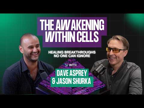 The Awakening Within Cells: Healing Breakthroughs No One Can Ignore | Dave Asprey & Jason Shurka