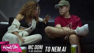 Mc Doni e Mc Dondoka - To Nem Ai (Sintonía)