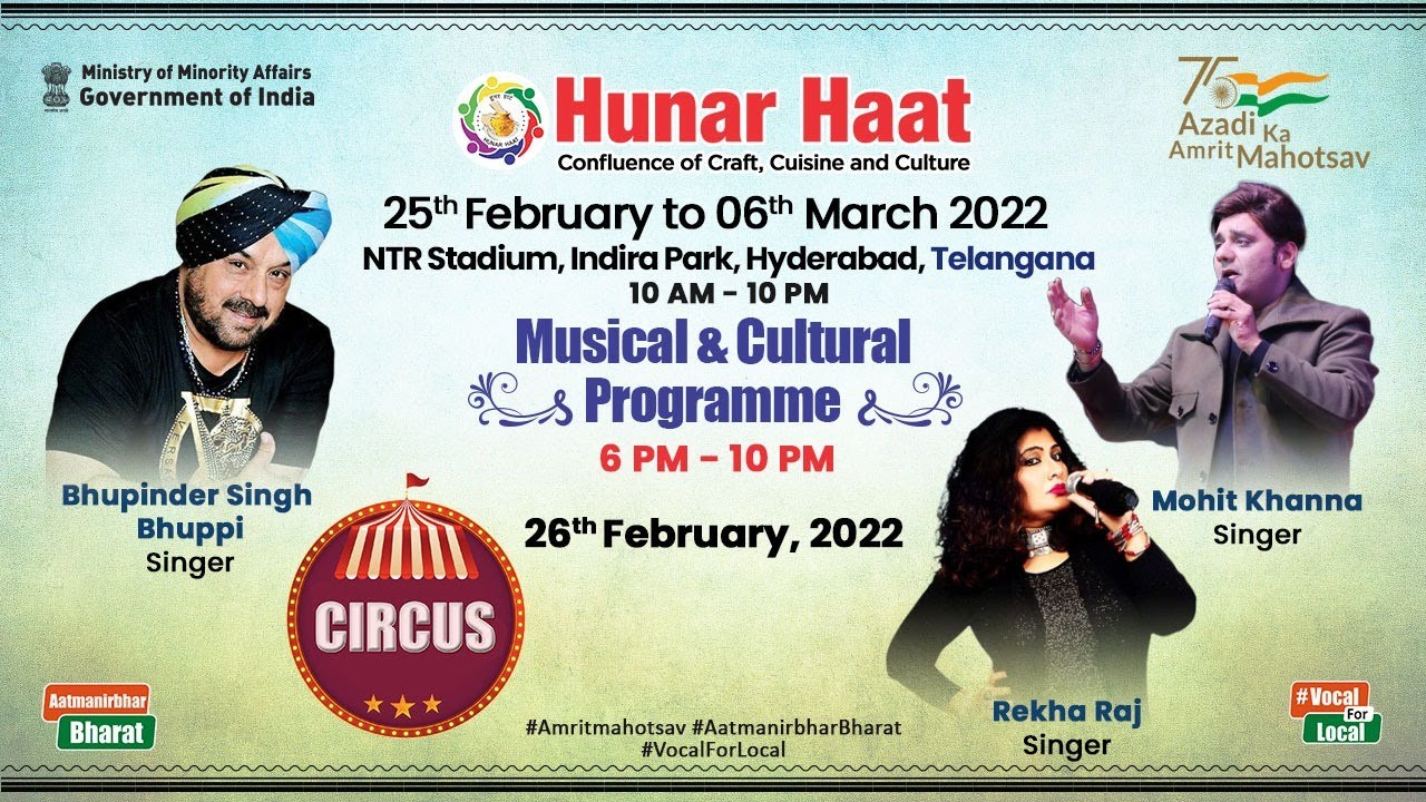 Musical & Cultural Programme |  37th Hunar Haat, Hyderabad | 25th February to 6th March, 2022