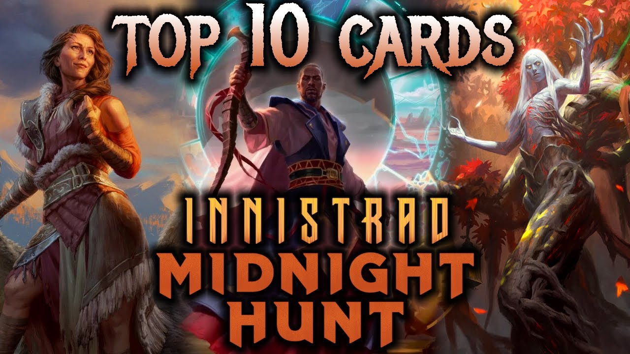 Top 10 Must-Have Commander Cards from Innistrad: Midnight Hunt Top 10 Must-Have Commander Cards from Innistrad: Midnight Hunt