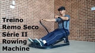 Treino Remo Seco - Série Ii Rower Rowing Machine