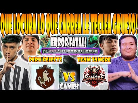 PERU REJECTS vs TEAM SANGRE BO3[GAME 2]PARKER, SCOFIELD VS PAKAZS, KINGTEKA-DREAMLEAGUE SEASON 28:SA