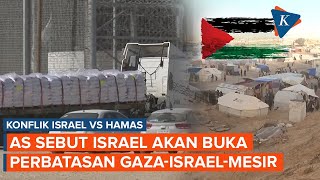 AS Sebut Israel Mau Buka Lagi Perbatasan Gaza-Israel-Mesir