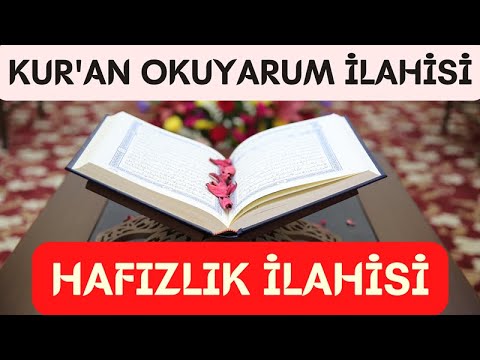 Kuran Okuyorum İlahisi | Hafızlık İlahisi