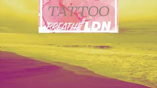 Breathe LDN - Tattoo (Acoustic Version)
