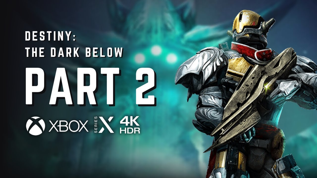 Destiny The Dark Below Fist of Crota Part 2 ( Xbox Series X ) 4K