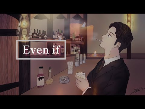 【西軍】Even if　超絶モテ男が歌ってみた