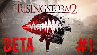 Rising Storm 2 Vietnam Beta #1