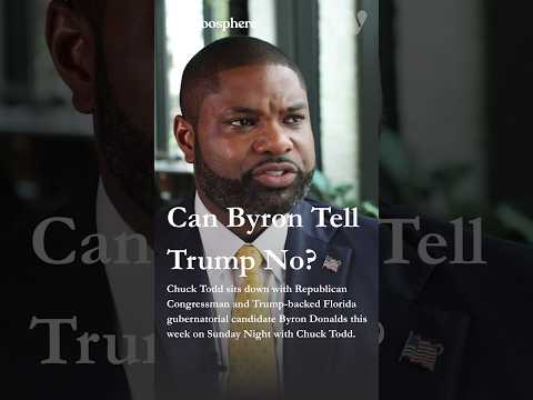 can Byron Donalds tell Trump no?