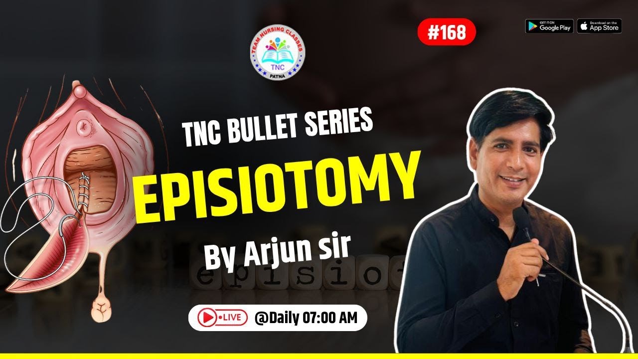 Episiotomy || TNC Bullet Series # 168 || Most Important Topic || Daily 7.00 AM || NURSING EXAM