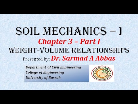 Weight Volume Relationships Part I محاضرة ميكانيك تربة العلاقات الوزنية الحجمية 