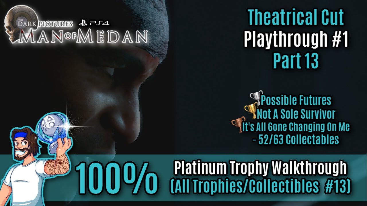 man-of-medan-platinum-trophy-walkthrough-all-man-of-medan-trophies-all-collectables-part