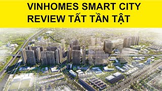 VINHOMES SMART CITY REVIEW TẤT CẢ TẬT - DƯỚI GÓC NHÌN CỦA KTS