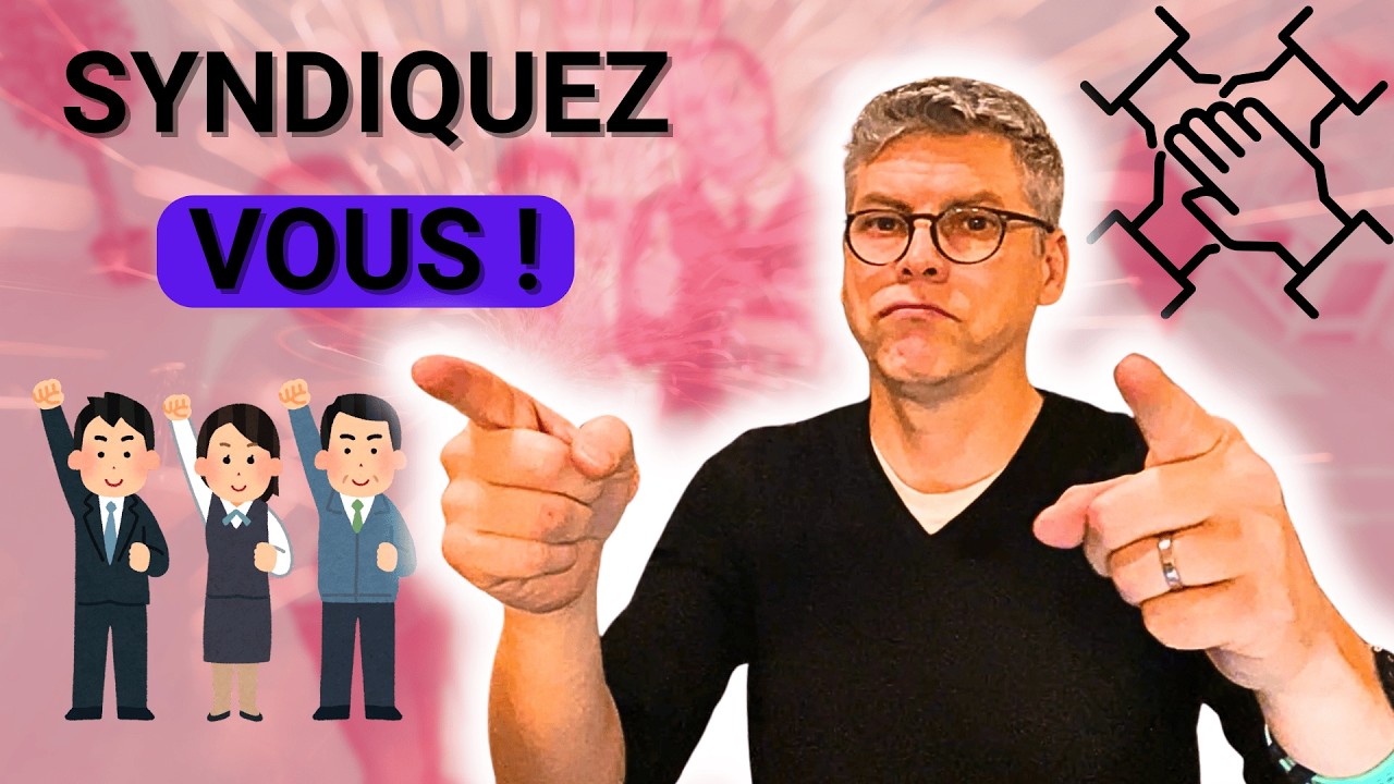Se syndiquer : le coup de pouce qui change tout au boulot !