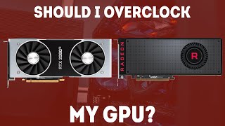 Should I Overclock My GPU? [Simple Guide]