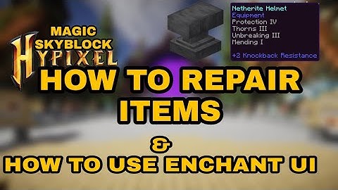 HOW TO REPAIR ITEMS IN MAGIC GAMES SKYBLOCK || HOW TO ENCHANT ITEMS IN MAGIC GAMES SKYBLOCK || MAGIC