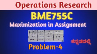 Details Maximization in Assignment|Hungarian Method|Operations Research|OR Prob|7 Sem|Module2|Imp|Eduyodha Guide
