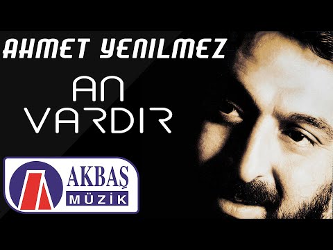 Ahmet Yenilmez | An Vardır