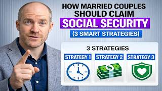 How Married Couples Should Claim Social Security | 3 Smart Strategies!