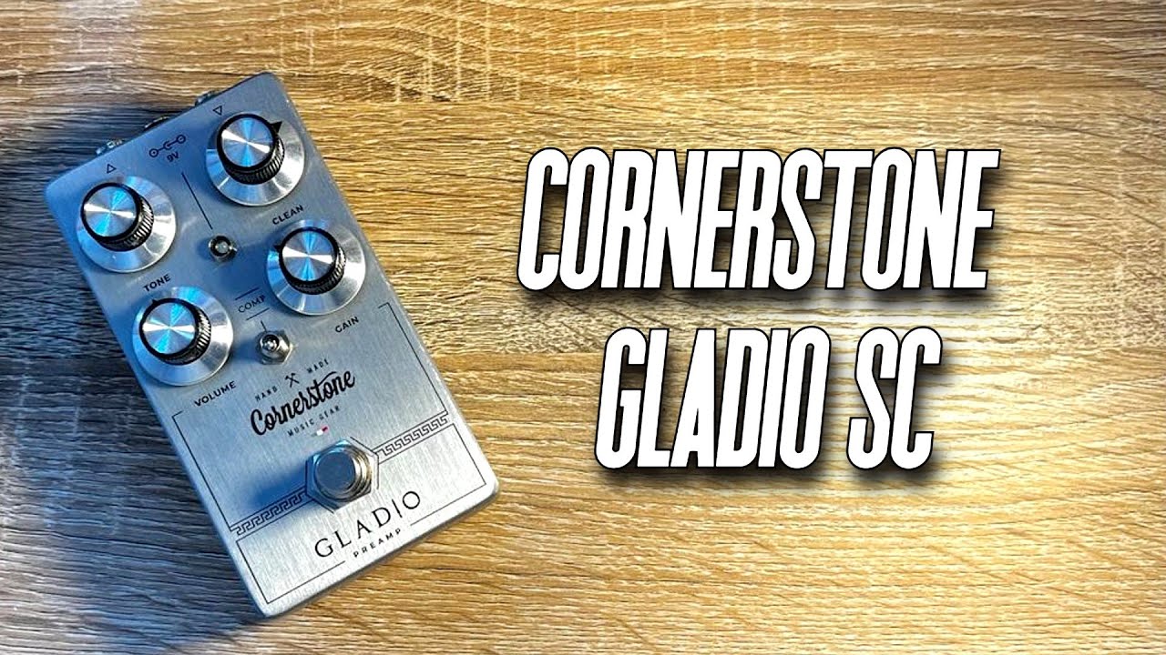 Cornerstone Music Gear 　GLADIO SC Cornerstone music gear Gladio SC Preamp Overdrive, distortion