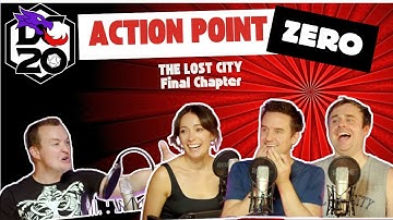 DC20 | Action Point Zero | The Lost City: Final Chapter | A Halloween Special