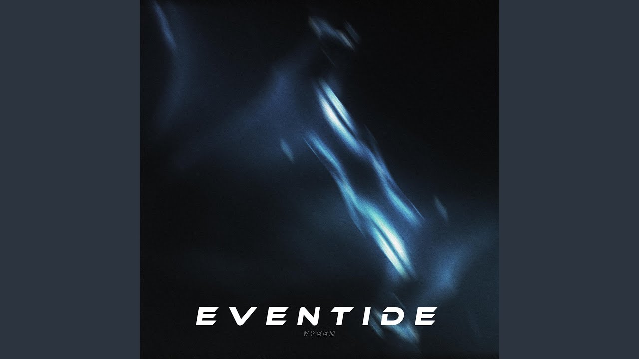 Regardez Eventide sur YouTube Regardez Eventide sur YouTube