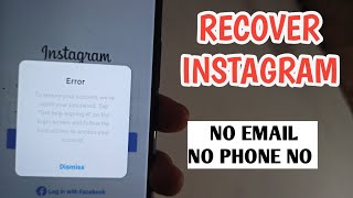 How To Recover Instagram Account Without Phone Number And Email