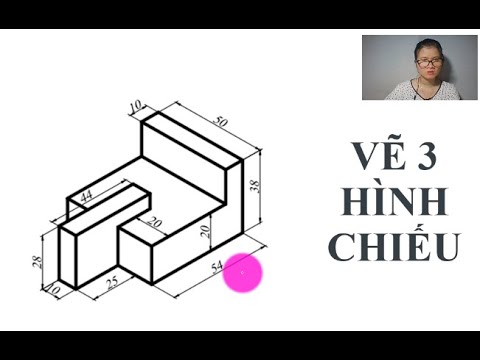 Video AUTOCAD VẼ KỸ THUẬT: VẼ HÌNH CHIẾU (ĐỀ T13) - youtube
