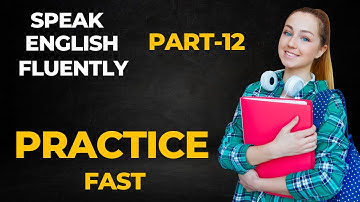 English Conversation Practice | English Speaking Practice |  Learn English for Beginner | Part 12