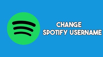 Change Your Spotify Username (Quick & Easy Guide)