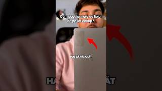 Cum scoți urmele de lipici de pe un laptop?