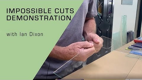 Impossible Cuts - How to cut difficult shapes out of glass?