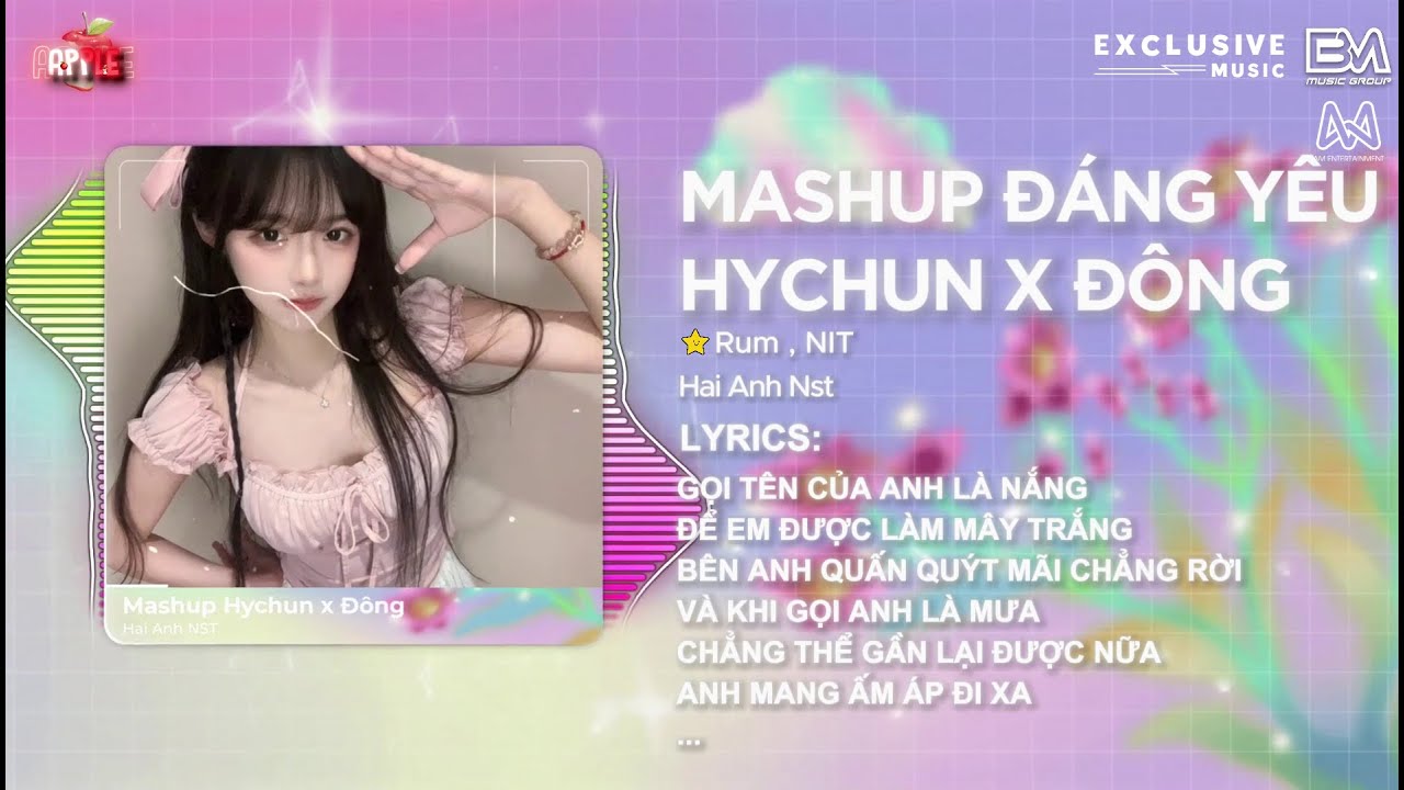 Mashup Đáng Yêu - Tổng Hợp Full List Hychun x Đông 🎶 Full List Nhạc Hot TikTok 2026