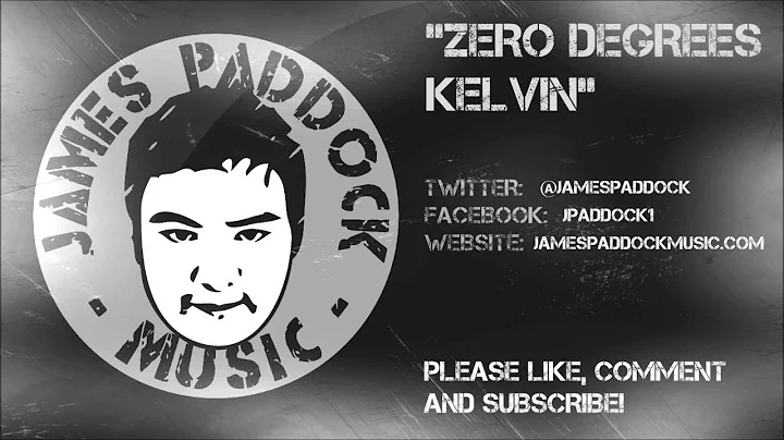James Paddock Music - Zero Degrees Kelvin