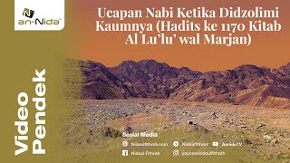Ucapan Nabi Ketika Didzolimi Kaumnya (Hadits ke 1170 Kitab Al Lu’lu’ wal Marjan)