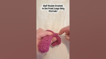 Half Double Crochet in the Front Loops Only (FLO hdc) Tutorial