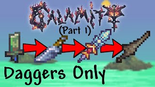 Completing Calamity With Daggers Only | Part 1: Early Pre-Hardmode