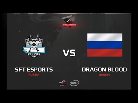 SFT e-Sports vs Dragon Blood, Game 1, ROG Masers Closed Quali Russia