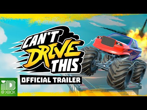 Can’t Drive This – Xbox Launch Trailer