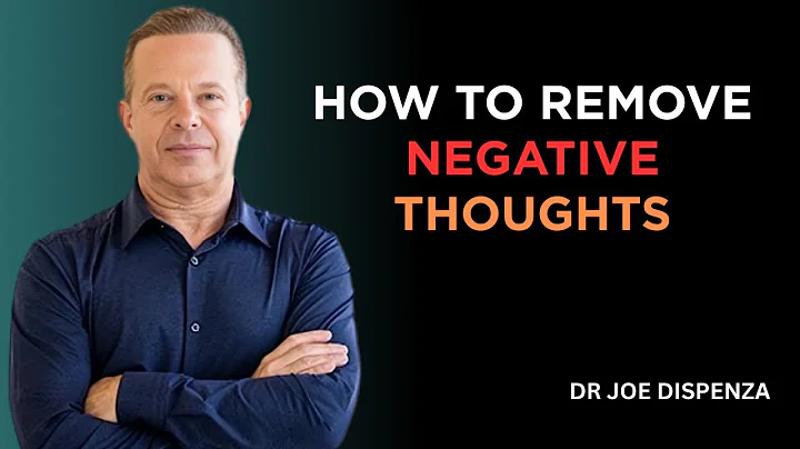 How to Remove Negative Thoughts | Dr Joe Dispenza Motivational Speech