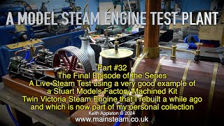 Thumbnail for A MODEL STEAM ENGINE TEST PLANT - PART #32 - THE FINAL EPISODE